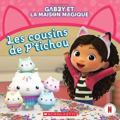 Gaby et la maison magique - Les cousins de P’tichou