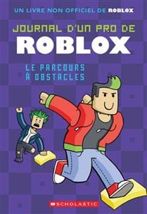 Journal d'un pro de Roblox T03 - Le parcours à obstacles