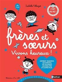 Les cahiers Filliozat - Frères et sœurs