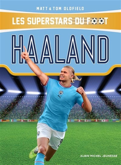 Les superstars du foot - Haaland
