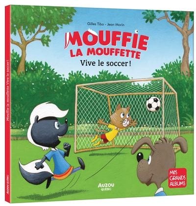 Mouffie la mouffette - Vive le soccer !