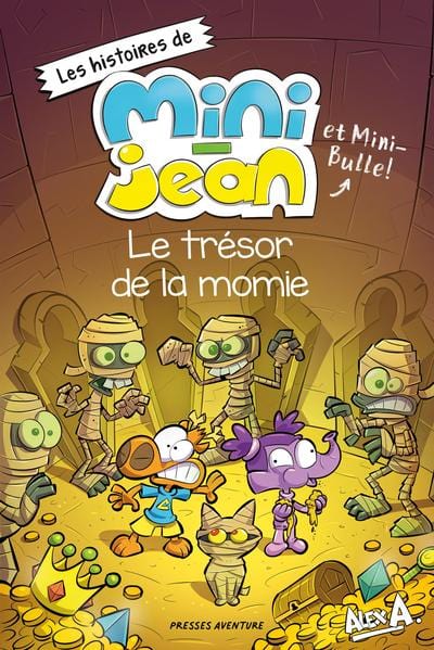 Les histoires de Mini-Jean et Mini-Bulle - Le trésor de la momie