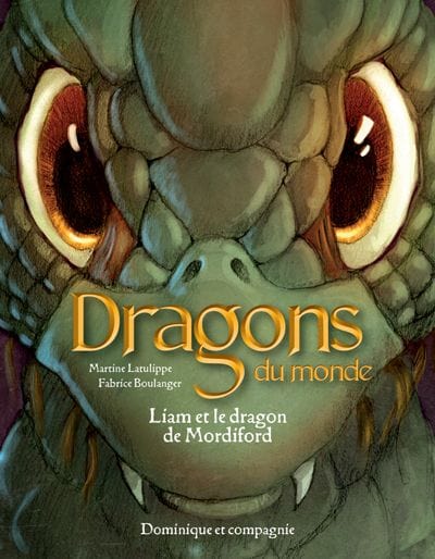 Dragons du monde - Liam et le dragon de Mordiford
