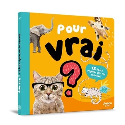 Pour vrai ? - 15 faits rigolos sur les animaux
