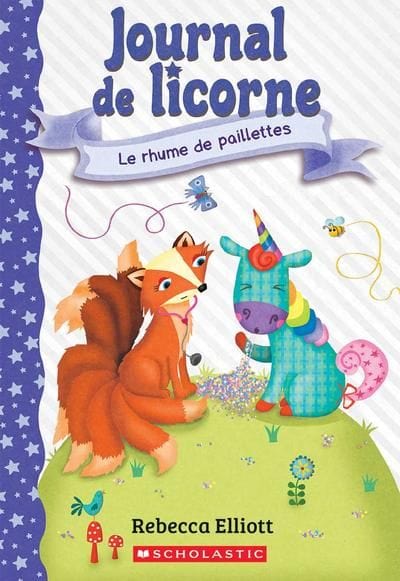 Journal de licorne T09 - Le rhume de paillettes