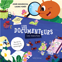 Les documenteurs - Les insectes