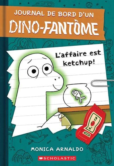 Journal de bord d'un dino-fantôme - l'affaire est Ketchup