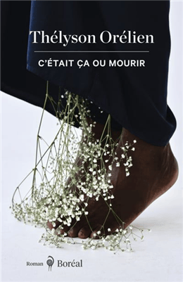 C'était ça ou mourir