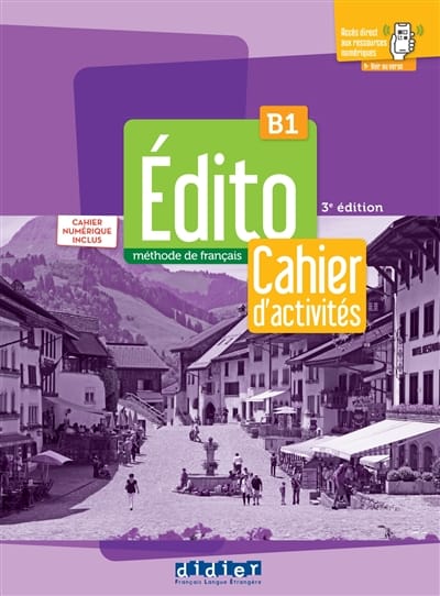 Edito B1 - Méthode de français - Cahier d'activités: cahier numérique inclus