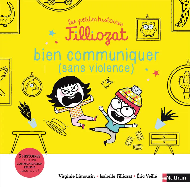 Les petites histoires Filliozat - Bien communiquer sans violence