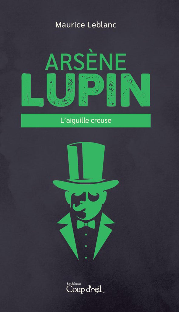 Arsène Lupin - L'aiguille creuse