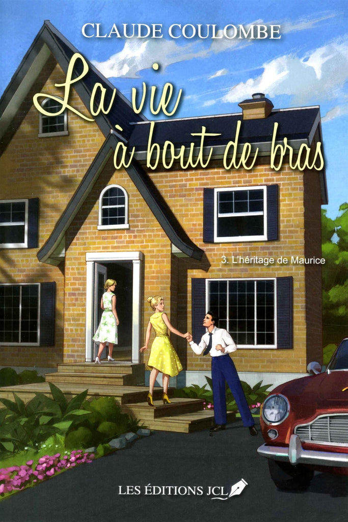 La Vie à bout de bras T03 - L'héritage de Maurice