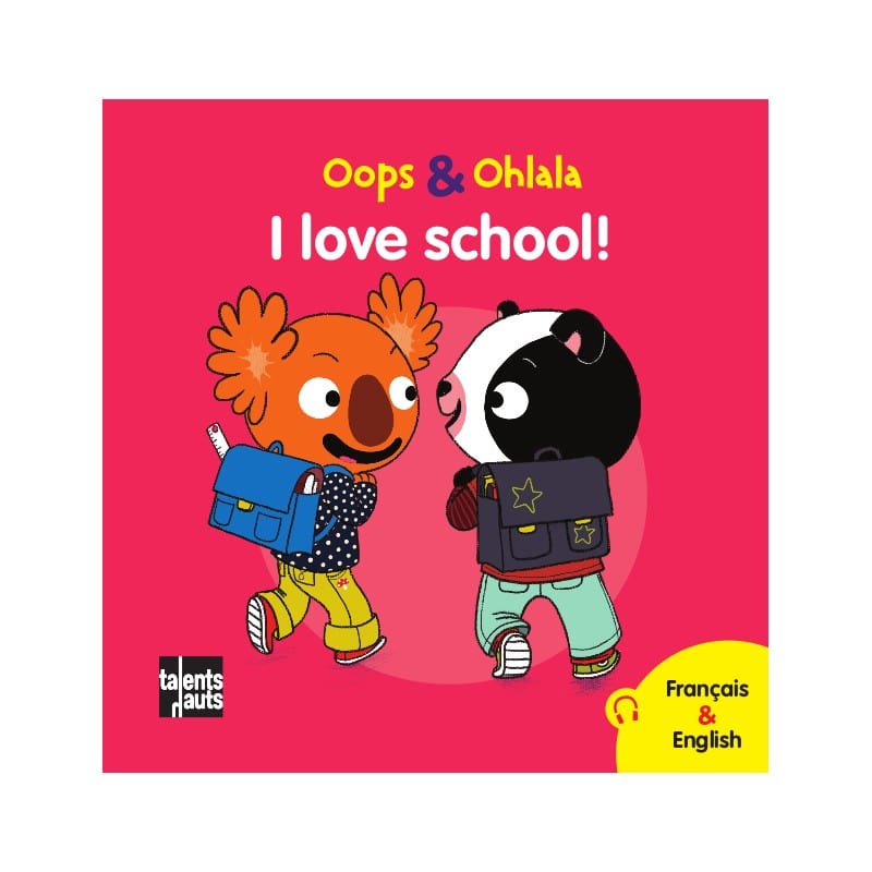 Oops et Ohlala - I love school