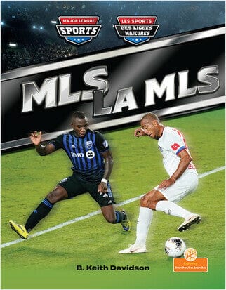 Les sports des ligues majeures - La MLS