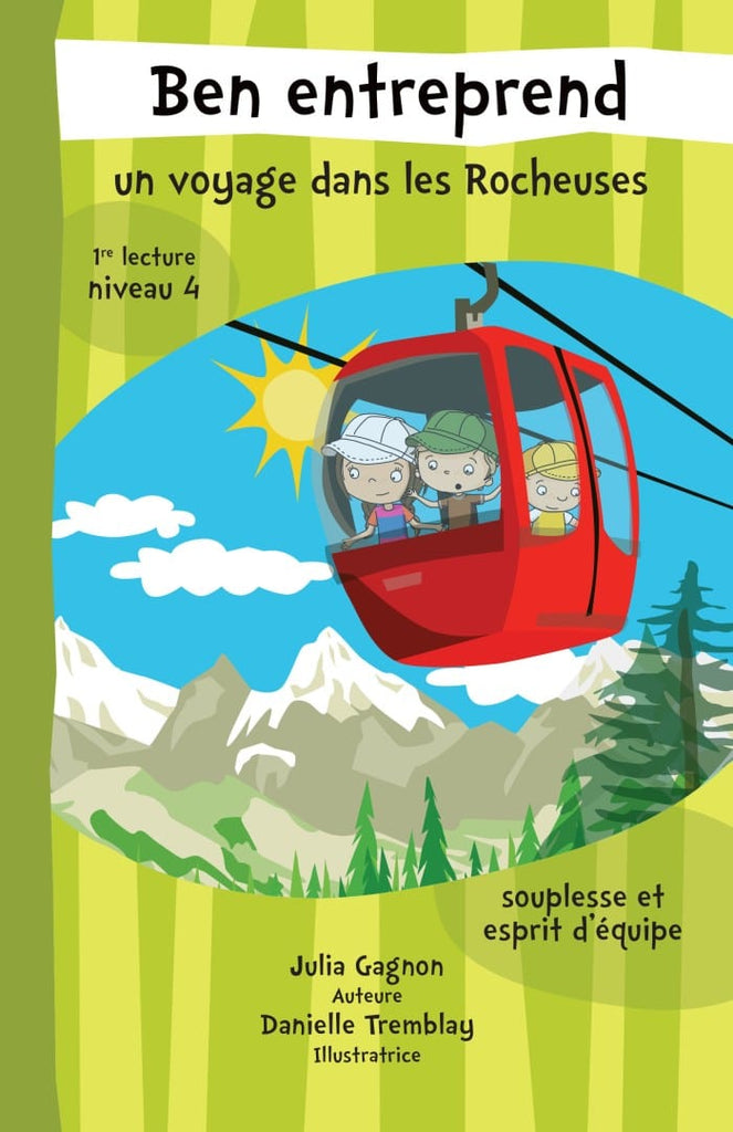 Ben entreprend - un voyage dans les Rocheuses