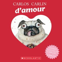 Carlos le carlin d'amour