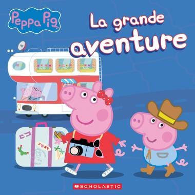 Peppa Pig - La grande aventure