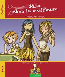 Mille et un métiers T02 - Mia chez la coiffeuse
