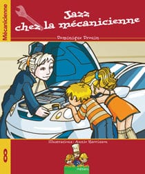 Mille et un métiers T08 - Jazz chez la mécanicienne