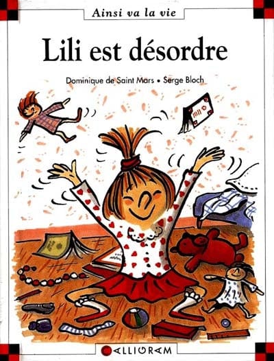 Ainsi va la vie T020 - Lili est désordre