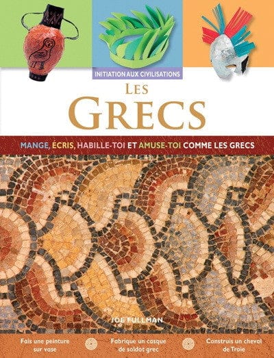 Initiation aux civilisations - Les grecs