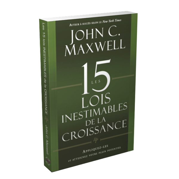 Les 15 lois inestimables de la croissance