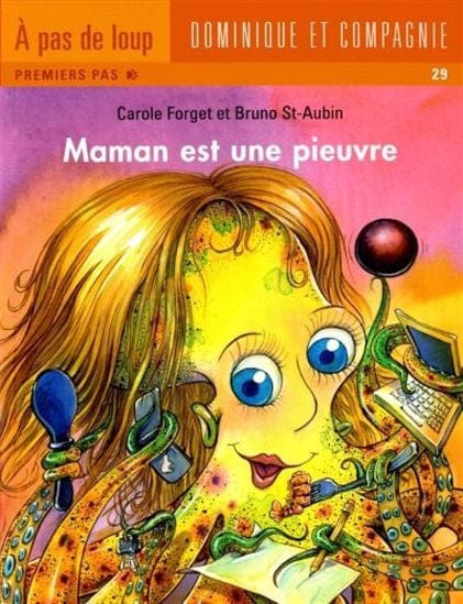 À pas de loup - Premiers pas - Maman est une pieuvre