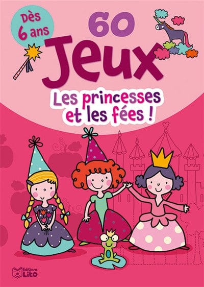 60 jeux - Les princesses et les fées