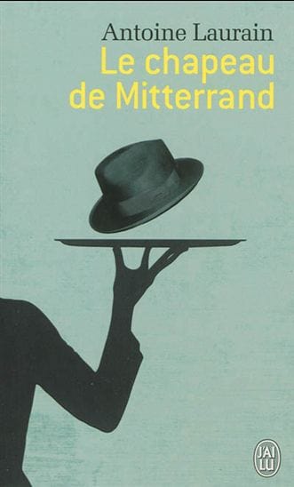 Le chapeau de Mitterrand