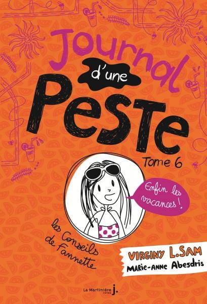 Journal d'une peste T06 - Enfin les vacances