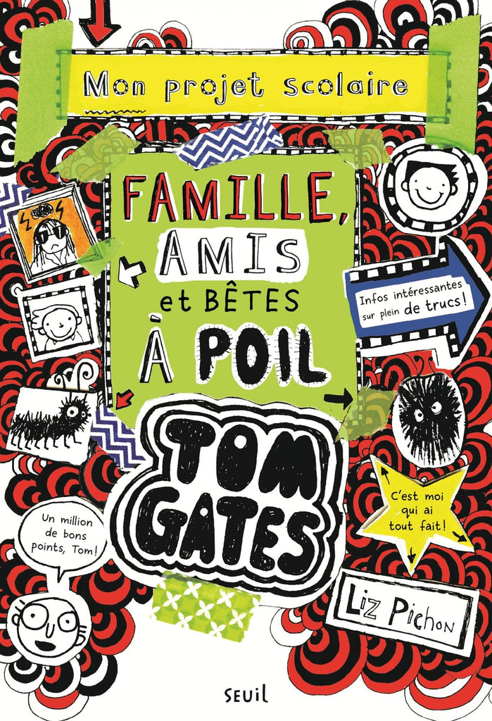 Tom Gates T12 - Mon projet scolaire - Famille, amis et bêtes à poil