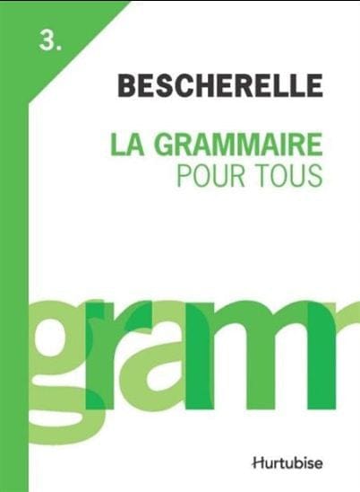 Bescherelle T03 - La grammaire pour tous