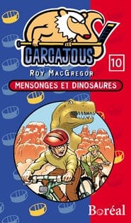 Les Carcajous T10 - Mensonges et dinosaures
