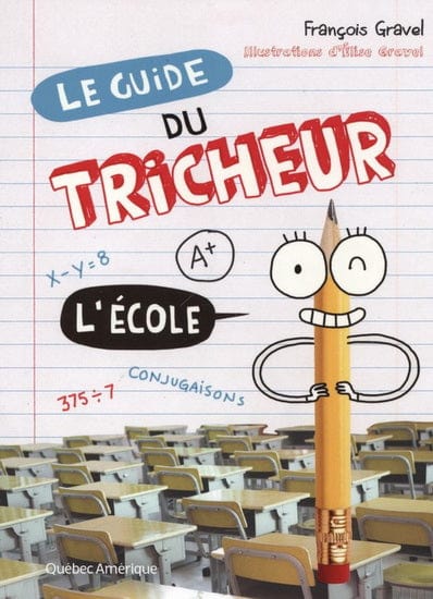 Le guide du tricheur T02 - l'école