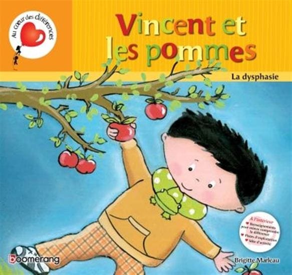 Au coeur des différences : Vincent et les pommes - la dysphasie
