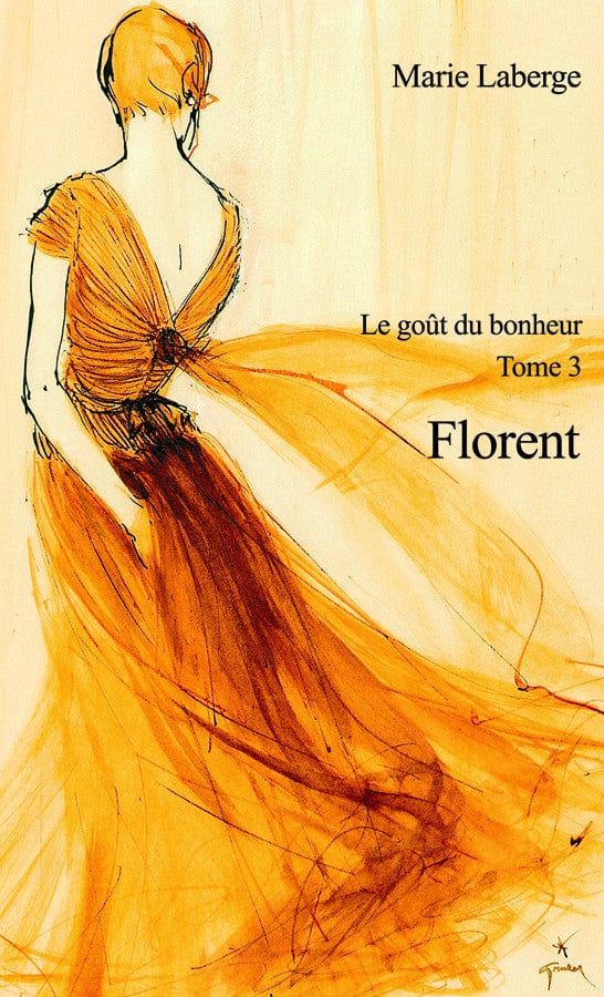 Le goût du bonheur T03 - Florent