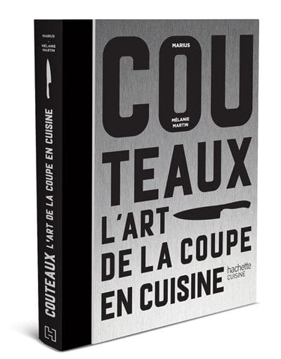 Couteaux - l'art de la coupe en cuisine