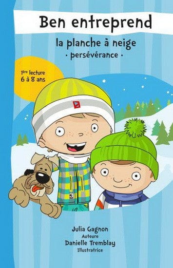 Ben entreprend - la planche à neige