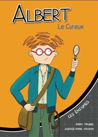 Albert le curieux - Les Énigmes