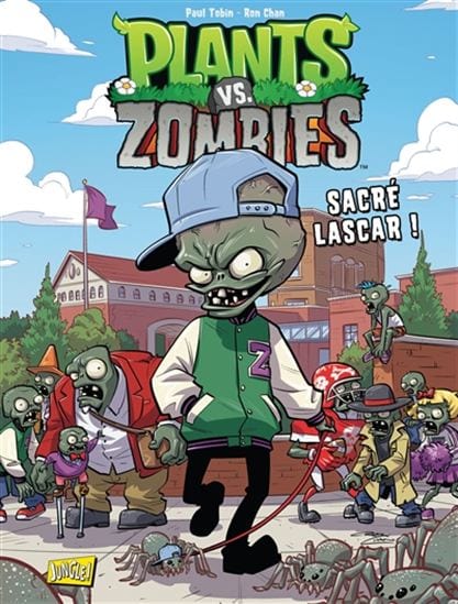 Plants vs Zombies T03 - Sacré lascar !