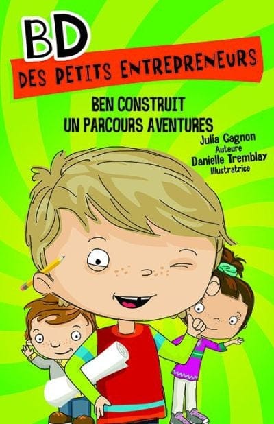 BD des petits entrepreneurs - Ben construit un parcours d'aventures