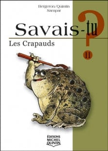 Savais-tu? T11 - Les crapauds