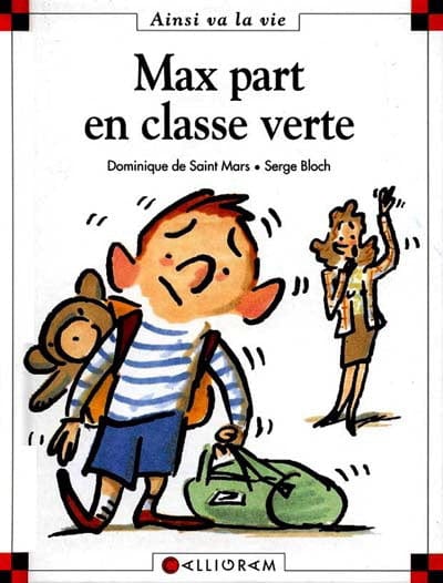 Ainsi va la vie T013 - Max part en classe verte