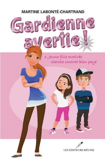 Gardienne avertie T01 - Jeune fille motivée cherche contract bien payé