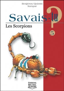 Savais-tu? T05 - Les scorpions