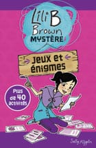 Lili B Brown Mystère - Jeux et enigmes