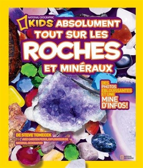 National géographic kids: Les roches et minéraux