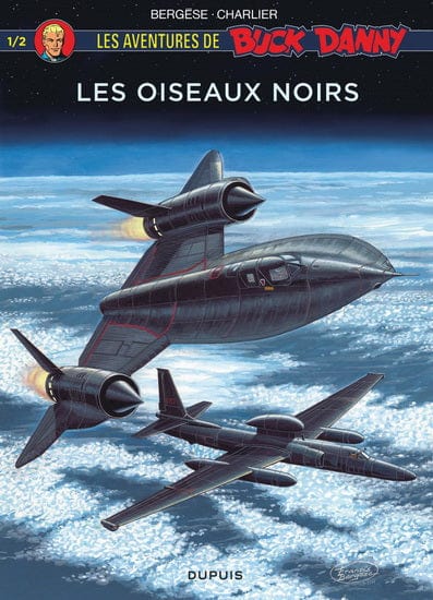 Les aventures de Buck Danny - Les oiseaux noirs (1ère partie)