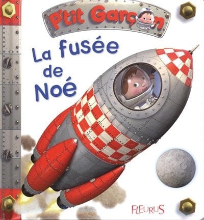 P'tit garçon - La fusée de Noé