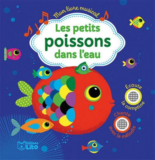 Mon livre musical - Les petits poissons dans l'eau